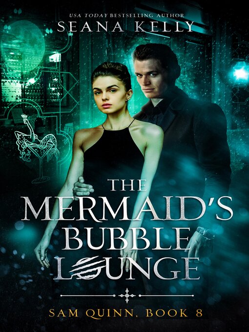 Title details for The Mermaid's Bubble Lounge by Seana Kelly - Wait list